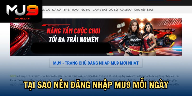 Tại sao nên đăng nhập Mu9 mỗi ngày