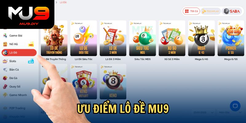 Ưu điểm lô đề Mu9