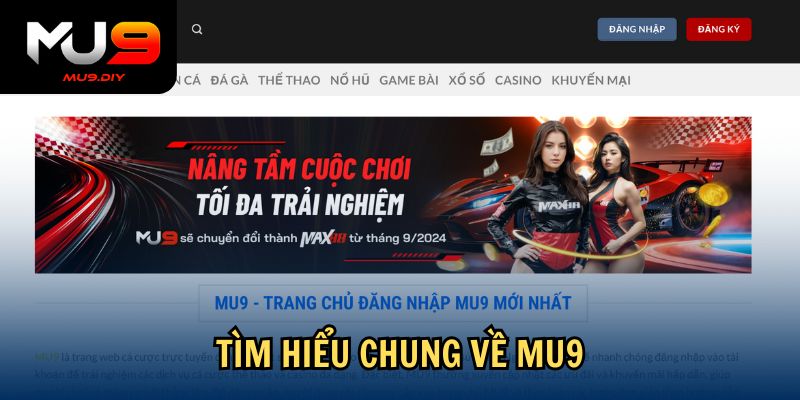 Tìm hiểu chung về Mu9