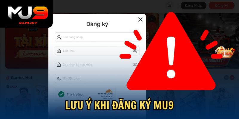 Lưu ý khi đăng ký Mu9